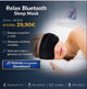 ¡Duerme tranquil@, Duerme mejor! Relax Bluetooth Sleep Mask.